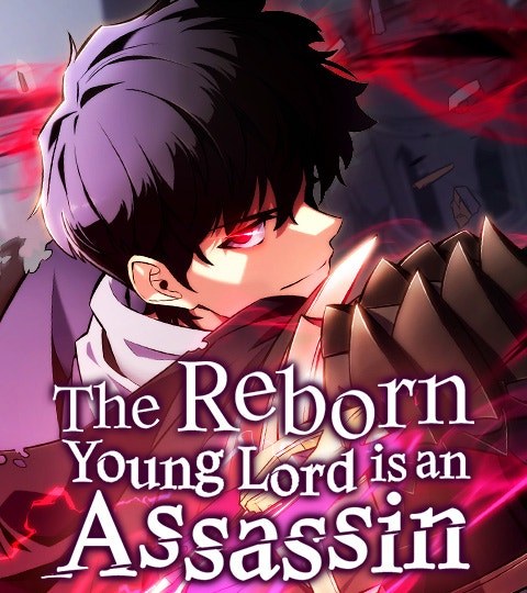 The Reborn Young Lord is an Assassin封面